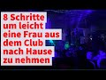 Mit diesen 8 steps wird dein abend im club garantiert erfolgreich