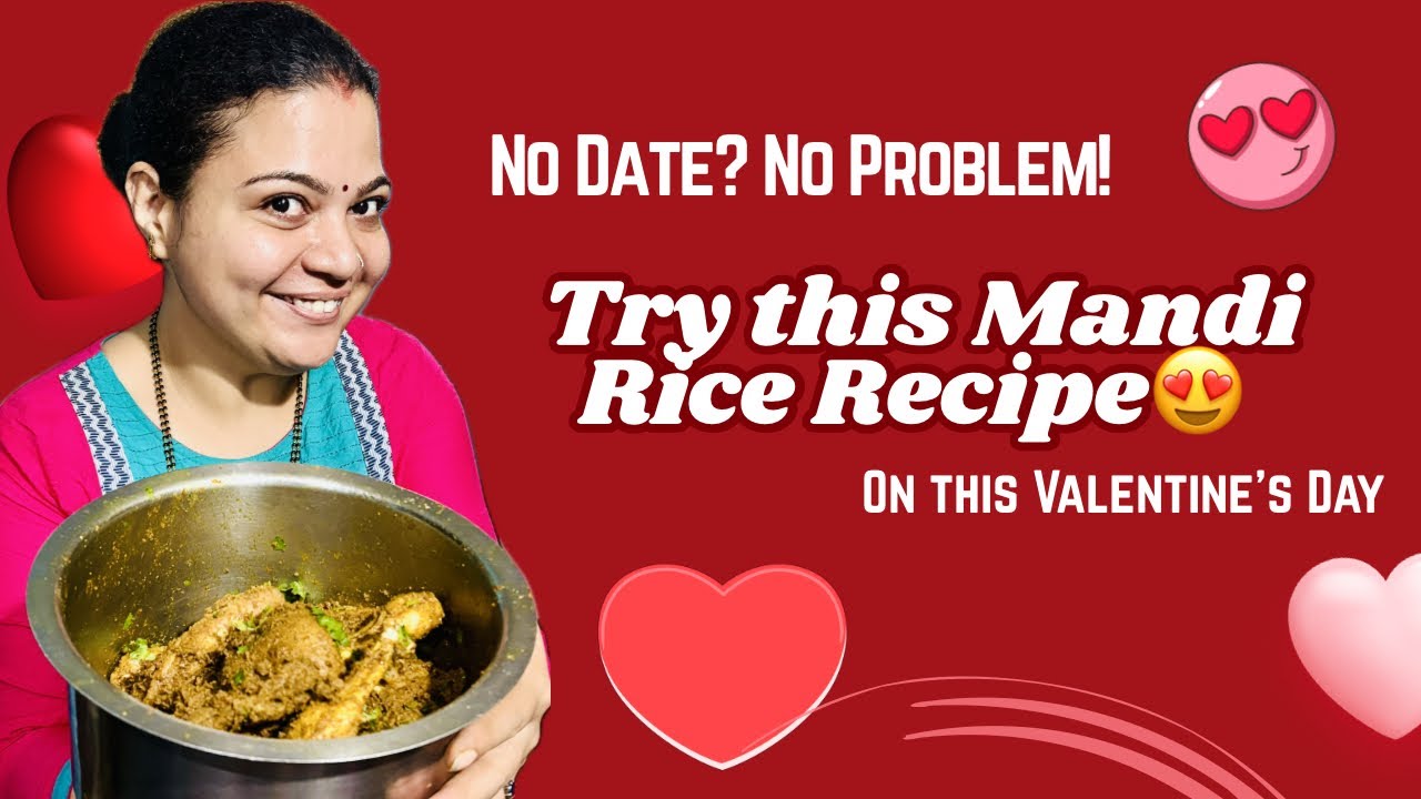 Mandi Rice Recipe😍(Kerala Style) Valentine’s Day Dinner Idea♥️