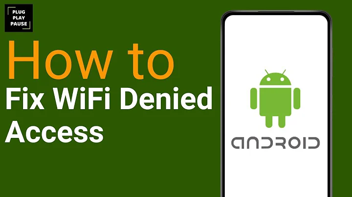 How To Fix WiFi Denied Access on Android ?