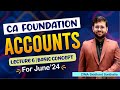 CA Foundation (New Course) | ACCOUNTS | BASIC CONCEPT | LECT. 06