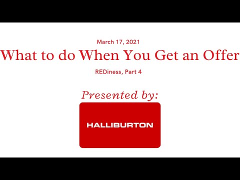 REDiness by Halliburton Part 4: What to do when you get the offer