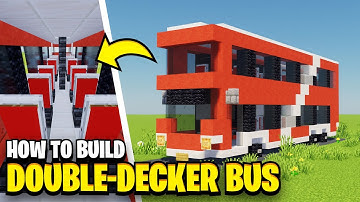 How To Build A DOUBLE-DECKER BUS In Minecraft!