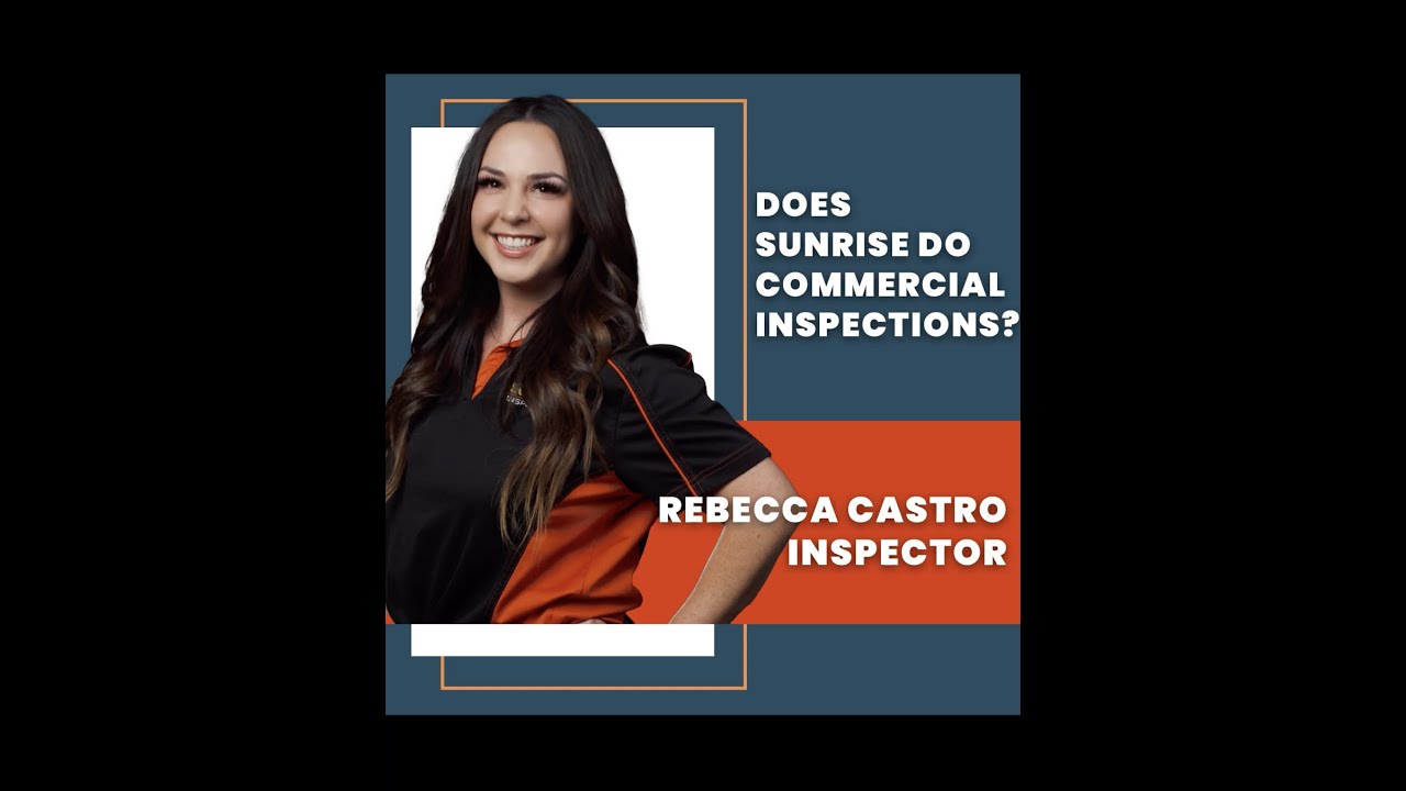 Does Sunrise Do Commercial Inspections?