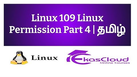 #Linux 109 Linux Permissions  Part4 | Ekascloud | Tamil