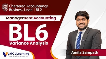 BL6 Management Accounting | CASL | Variance Analysis | Amila Sampath | JMC vLearning