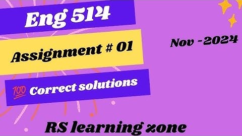eng 514 ASSIGNMENT 1 solution 2024 |100%correct solution