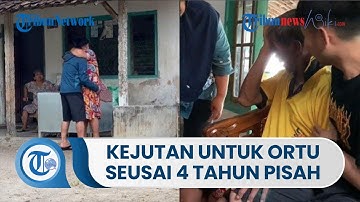 Viral Seorang Anak Beri Kejutan untuk Orangtua Setelah Tidak Pulang Selama 4 Tahun