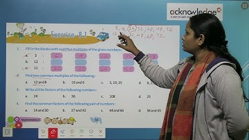 ACKNOWLEDGE JOYFULL MATHEMATICS CLASS 5 CHAPTER 8 MULTIPLES AND FACTORS