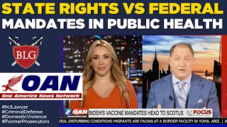 Federal Authority During Covid and Effects on State Rights - Robert Bianchi ESQ - OANN