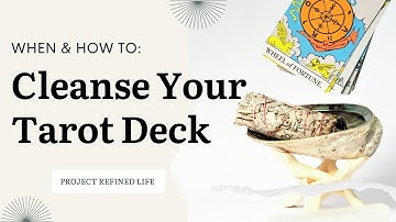 How to Cleanse your Tarot Decks