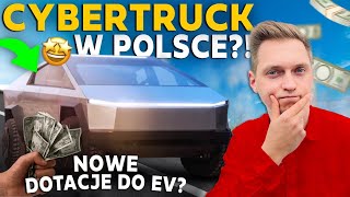 TESLA CYBERTRUCK DOSTEPNA!? Nowe, WYŻSZE  dopłaty do zakupu ELETRYKÓW! 😱 EV NEWS #55