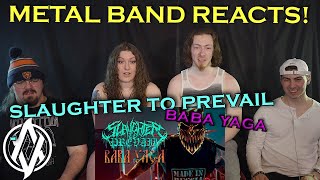 Slaughter to Prevail - Baba Yaga REACTION | Metal Band Reacts!