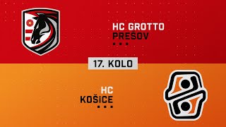 17.kolo HC Grotto Prešov - HC Košice HIGHLIGHTS