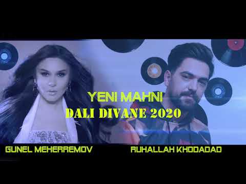 Gunel Meherremova FT Ruhallah Khodadad - Deli Divane 2020