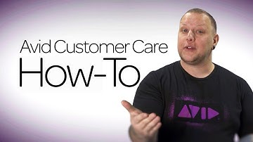 Learn How-To with Avid Customer Care