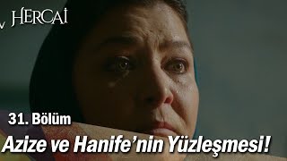 Azize ve Hanife'nin  yüzleşmesi... - Hercai 31. Bölüm