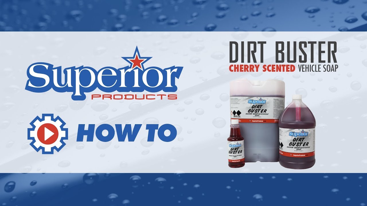 Dirt Buster Concentrated Car Wash Soap Superior Products YouTube