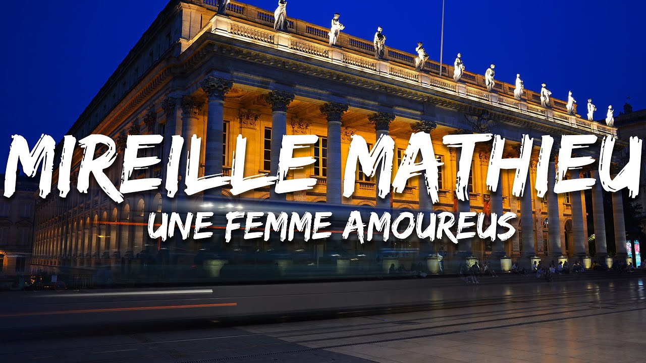 Mireille Mathieu - Une femme amoureus (Paroles/Lyrics) Mireille Mathieu - Une femme amoureus (Paroles/Lyrics)