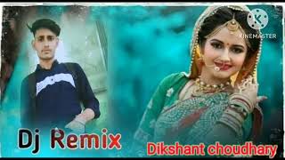 Le bhabhi Thari Nathri Ghda Du DJ Dikshant JAT chouru
