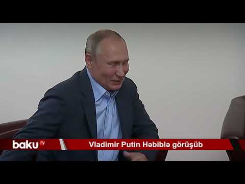 Vladimir Putin Həbiblə görüşüb