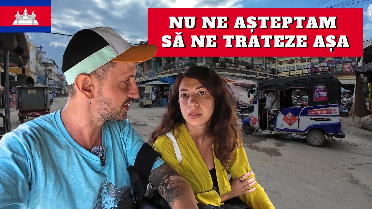 ȘOC CULTURAL și SĂRĂCIE în Cambodgia – Cum ne-au tratat localnicii în orașul FĂRĂ TURIȘTI?