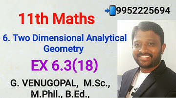 11th maths|exercise 6.3 q no 18|Two Dimensional Analytical Geometry |explained in tamil &English