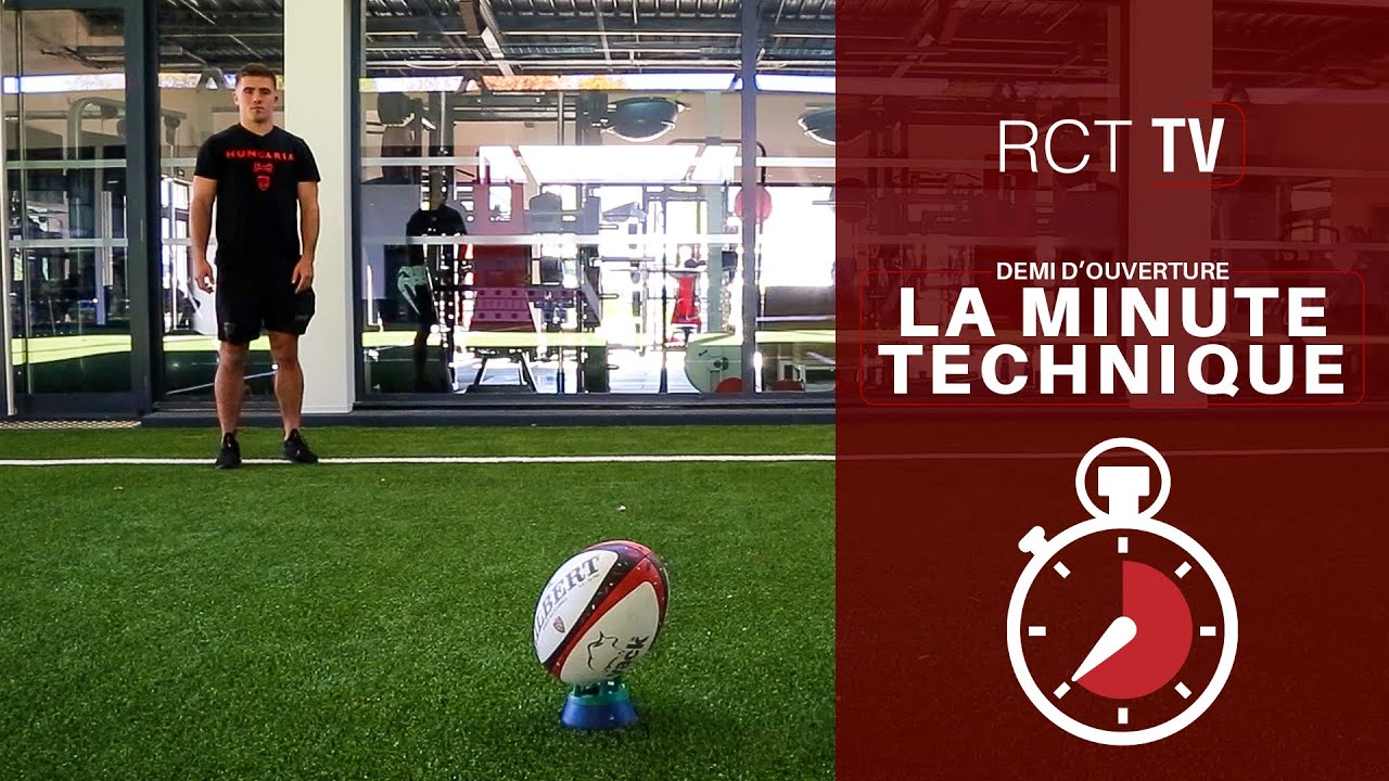 La Minute Technique avec Louis Carbonel : Le Demi d'ouverture