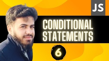 Conditional Statements in JavaScript  JavaScript Tutorial in Hindi #6