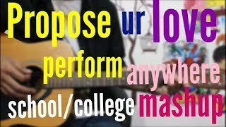 Propose ur love/ Crush Perform Anywhere / School/ College 12 songs - Hindi Guitar lesson 3 chords Propose ur love/ Crush Perform Anywhere / School/ College 12 songs - Hindi Guitar lesson 3 chords