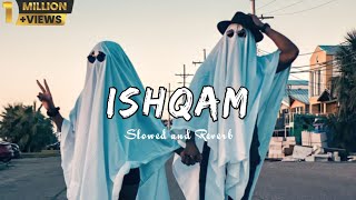 ishqam (slowed And Reverb) song🎶 | YTBR UD. screenshot 3