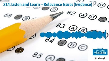 214: Listen and Learn -- Relevance Issues (Evidence) | The Bar Exam Toolbox Podcast: Pass the...