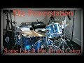 The Powerstation - Some Like It Hot Drum Cover