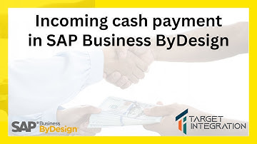 How to create incoming cash payments in SAP Business ByDesign without an Invoice