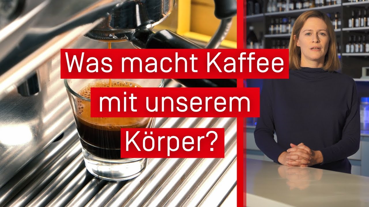 New Update Was macht Kaffee mit unserem Körper?