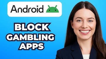 How to Block Gambling Sites & Apps on ANY Android (All Steps)