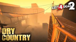 Left 4 Dead 2 Dry Country Campaign Gameplay