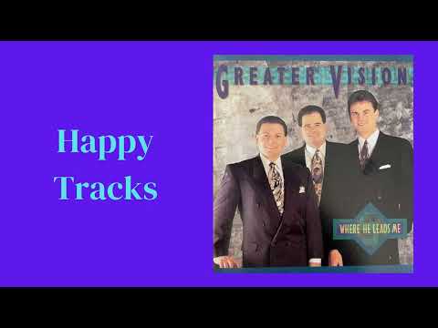 Greater Vision Happy Tracks