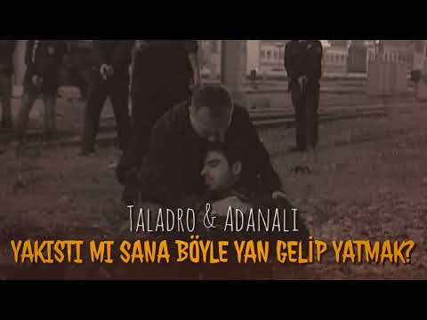 Yakıştı mı Sana Yan Gelip Yatmak - Taladro & Adanalı (prod. by İbrahim Barak)