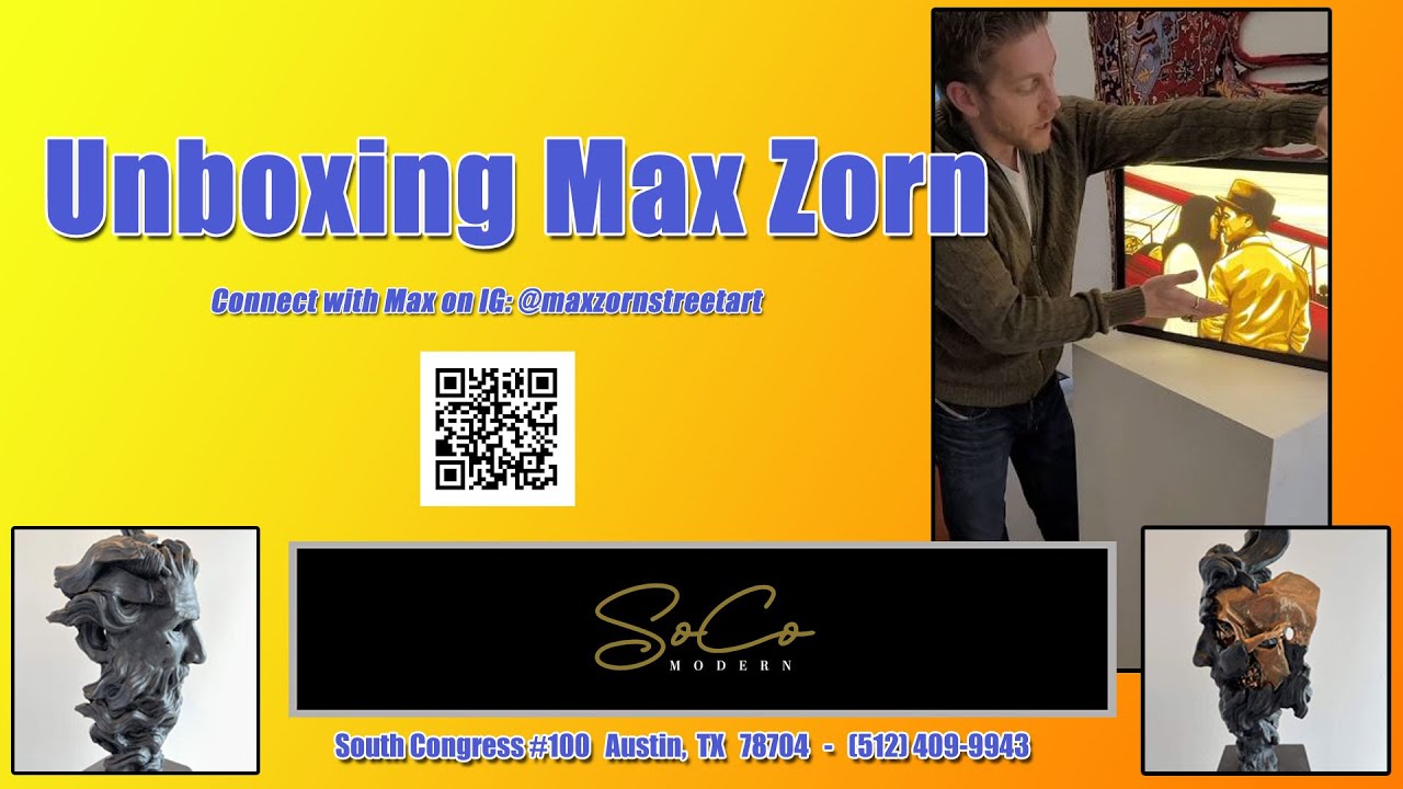 Unboxing Max Zorn Art @ SoCo Modern Art Gallery Austin TX