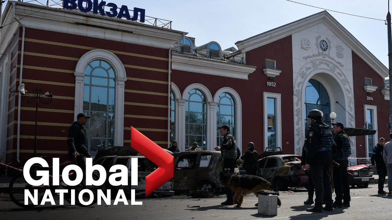 Global National: April 8, 2022 | Top EU politician visits Ukraine after deadly train station bombing