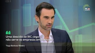 "Uma descida de IRC cega não serve as empresas em Portugal."