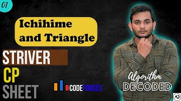 Ichihime and Triangle | Striver CP Sheet | Codeforces | Competitive Programming #Striver #CP