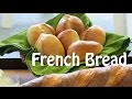 How to Make French Bread --  The Frugal Chef