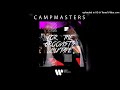 Campmasters - For The Groovist