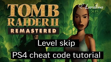 Level skip cheat code tutorial - Tomb Raider 2 remastered for PS4, classic Lara Croft game