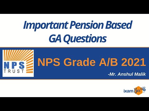 NPS Grade A / B : Important Pension Based GA Questions