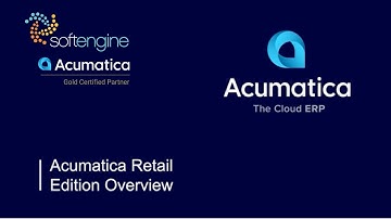Acumatica Retail Edition Product Overview