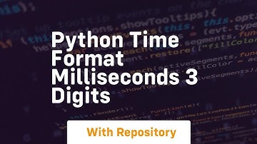 python time format milliseconds 3 digits
