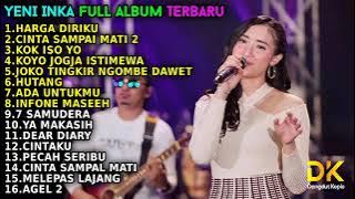 YENI INKA HARGA DIRIKU FULL ALBUM TERBARU 2022