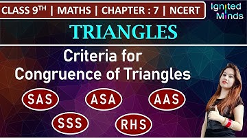 Class 9th Maths | Criteria for Congruence of Triangles (SAS,ASA,AAS,SSS,RHS) | Chapter 7 – Triangles